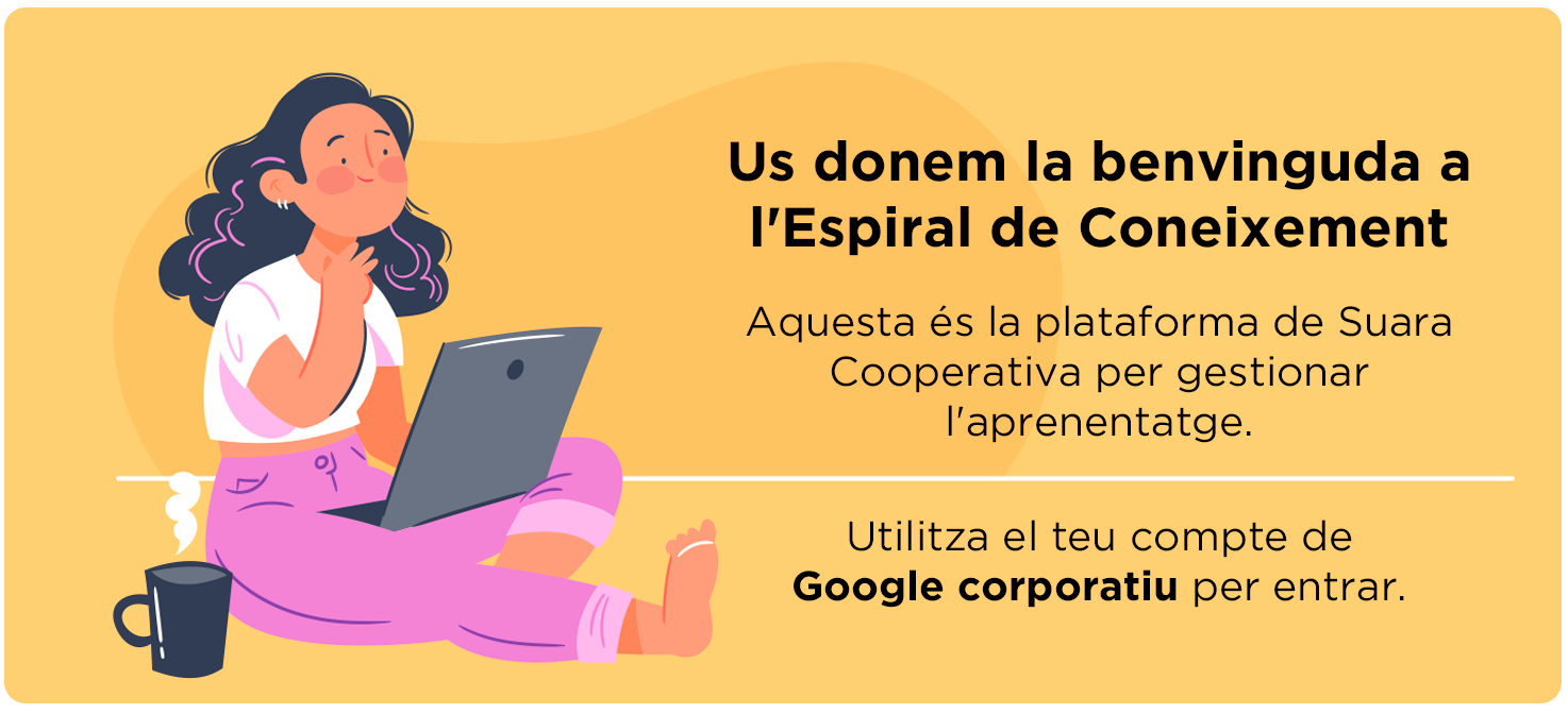 Aquesta és la plataforma de Suara Cooperativa per gestionar l'aprenentatge.
Utilitza el teu compte de Google corporatiu per